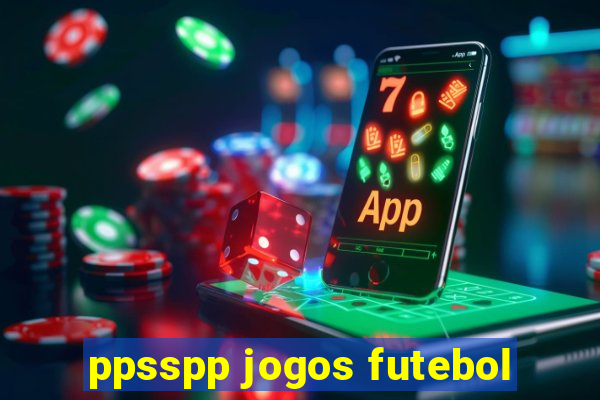 ppsspp jogos futebol